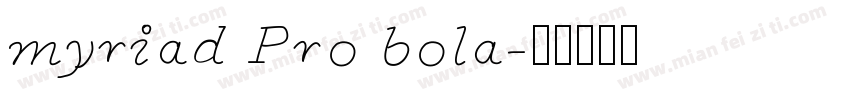 myriad Pro bola字体转换
